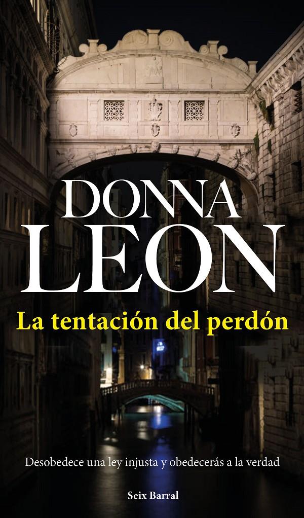 LA TENTACIÓN DEL PERDÓN | 9788432233531 | LEON, DONNA | Llibreria La Font de Mimir - Llibreria online Barcelona - Comprar llibres català i castellà