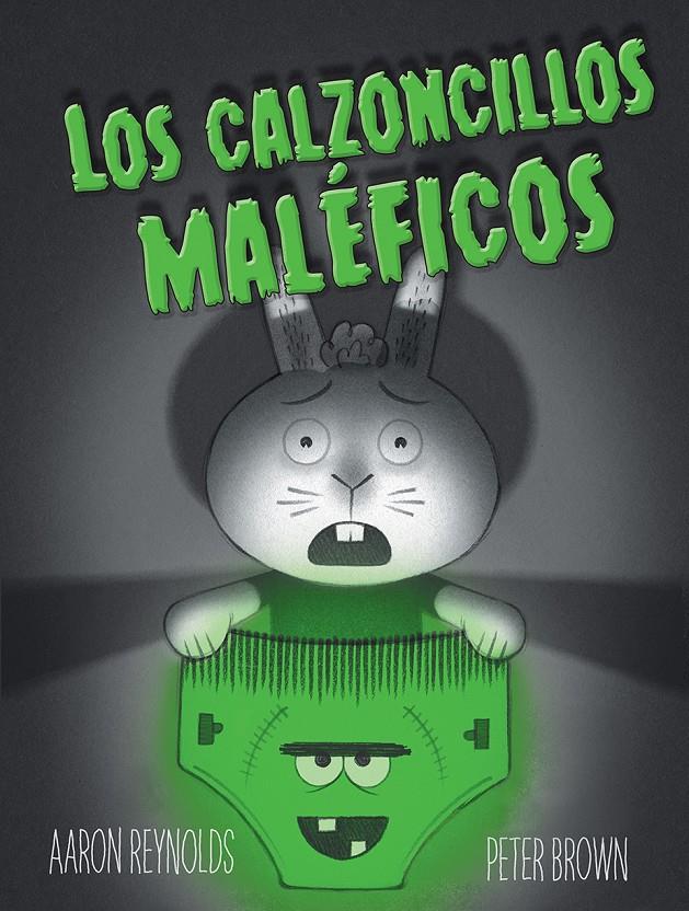 LOS CALZONCILLOS MALÉFICOS | 9788491450870 | REYNOLDS, AARON | Llibreria La Font de Mimir - Llibreria online Barcelona - Comprar llibres català i castellà