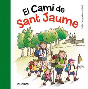 EL CAMÍ DE SANT JAUME | 9788424651763 | CAMPO FERNÁNDEZ, OVIDIO | Llibreria La Font de Mimir - Llibreria online Barcelona - Comprar llibres català i castellà