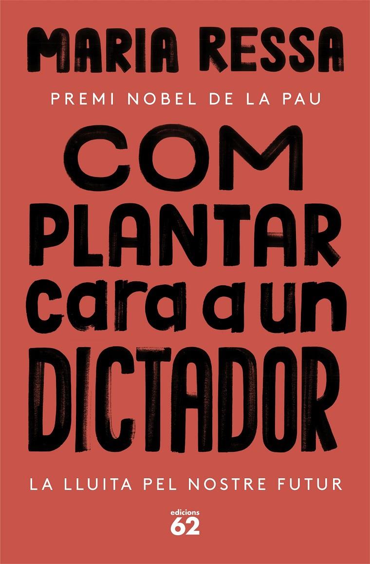 COM PLANTAR CARA A UN DICTADOR | 9788429780833 | RESSA, MARIA | Llibreria La Font de Mimir - Llibreria online Barcelona - Comprar llibres català i castellà