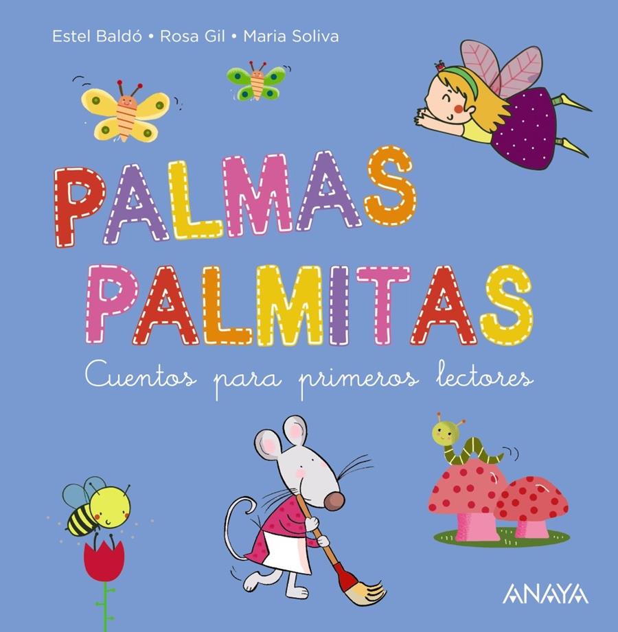 PALMAS, PALMITAS | 9788469888780 | BALDÓ, ESTEL/GIL, ROSA/SOLIVA, MARIA | Llibreria La Font de Mimir - Llibreria online Barcelona - Comprar llibres català i castellà