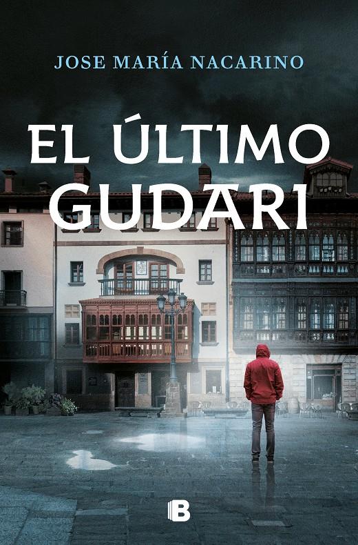 EL ÚLTIMO GUDARI | 9788466670845 | NACARINO, JOSÉ MARÍA | Llibreria La Font de Mimir - Llibreria online Barcelona - Comprar llibres català i castellà