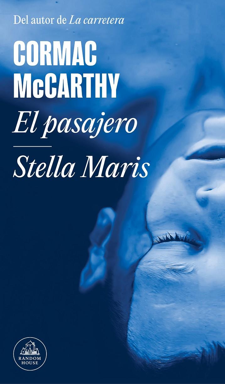 EL PASAJERO / STELLA MARIS | 9788439740704 | MCCARTHY, CORMAC | Llibreria La Font de Mimir - Llibreria online Barcelona - Comprar llibres català i castellà