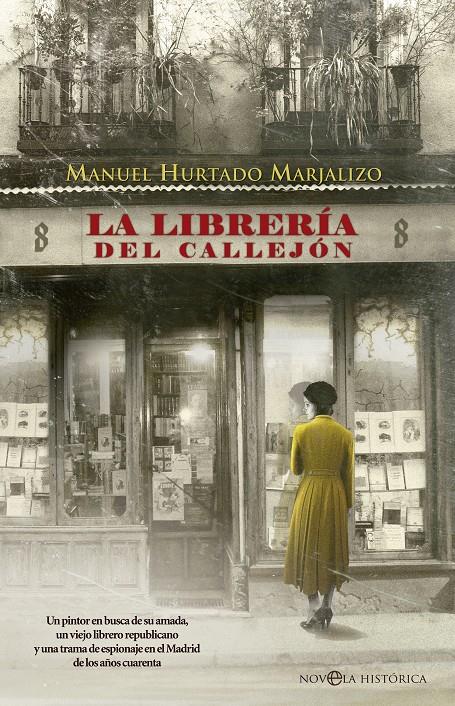 LA LIBRERÍA DEL CALLEJÓN | 9788490607114 | HURTADO MARJALIZO, MANUEL | Llibreria La Font de Mimir - Llibreria online Barcelona - Comprar llibres català i castellà