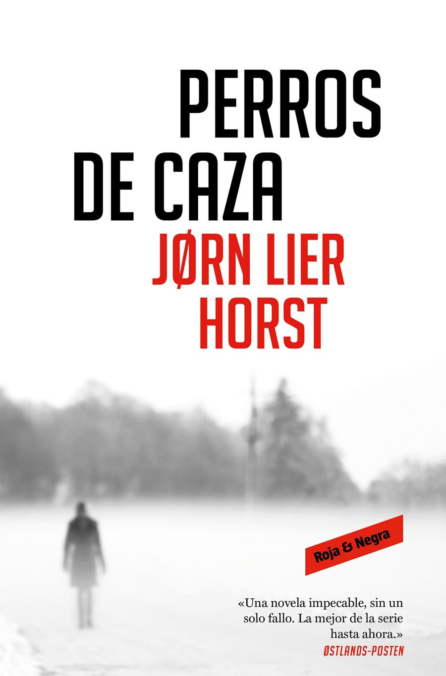 PERROS DE CAZA (CUARTETO WISTING 2) | 9788417910471 | HORST, JORN LIER | Llibreria La Font de Mimir - Llibreria online Barcelona - Comprar llibres català i castellà
