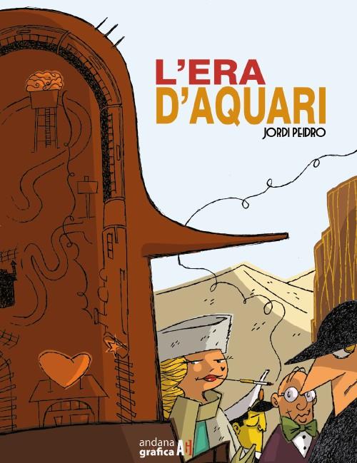 L'ERA D'AQUARI | 9788417497675 | PEIDRO, JORDI | Llibreria La Font de Mimir - Llibreria online Barcelona - Comprar llibres català i castellà