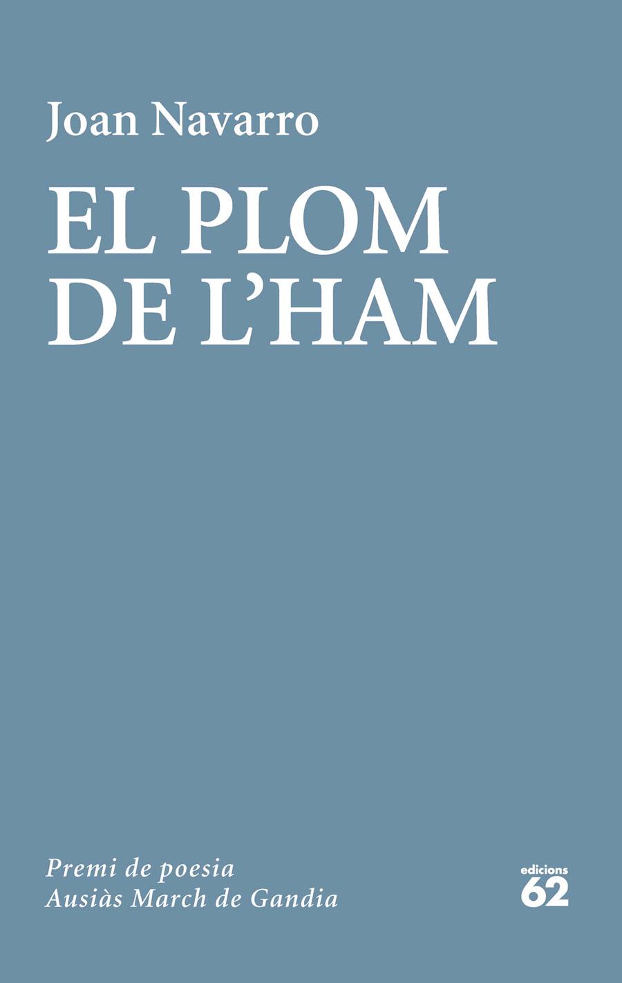 EL PLOM DE L'HAM | 9788429773798 | JOAN NAVARRO TERCERO | Llibreria La Font de Mimir - Llibreria online Barcelona - Comprar llibres català i castellà