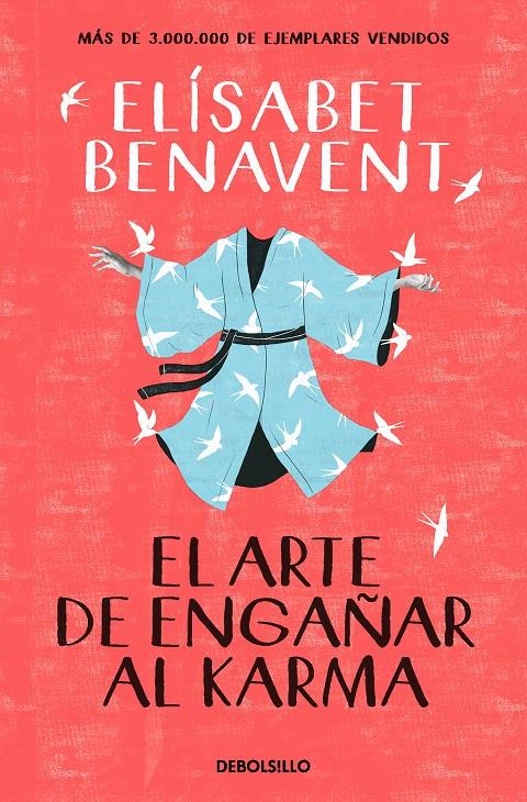 EL ARTE DE ENGAÑAR AL KARMA | 9788466359375 | BENAVENT, ELÍSABET | Llibreria La Font de Mimir - Llibreria online Barcelona - Comprar llibres català i castellà