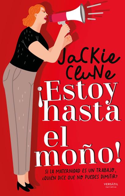 ¡ESTOY HASTA EL MOÑO! | 9788418883088 | CLUNE, JACKIE | Llibreria La Font de Mimir - Llibreria online Barcelona - Comprar llibres català i castellà