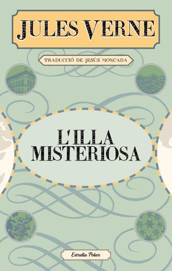 L'ILLA MISTERIOSA | 9788499325279 | VERNE, JULES/MONCADA, JESÚS | Llibreria La Font de Mimir - Llibreria online Barcelona - Comprar llibres català i castellà