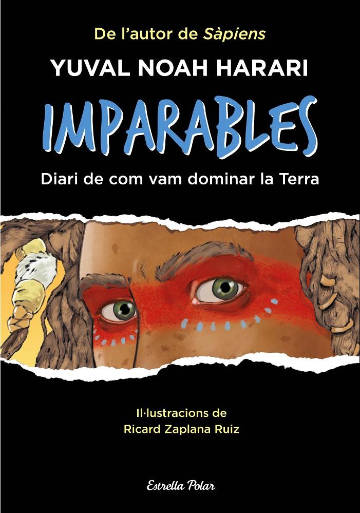IMPARABLES | 9788413893495 | NOAH HARARI, YUVAL | Llibreria La Font de Mimir - Llibreria online Barcelona - Comprar llibres català i castellà