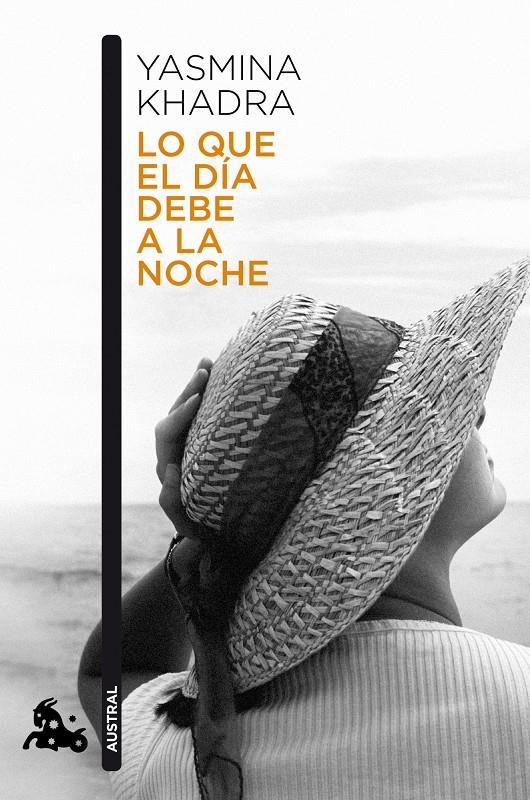 LO QUE EL DIA DEBE A LA NOCHE | 9788423343539 | YASMINA KHADRA | Llibreria La Font de Mimir - Llibreria online Barcelona - Comprar llibres català i castellà