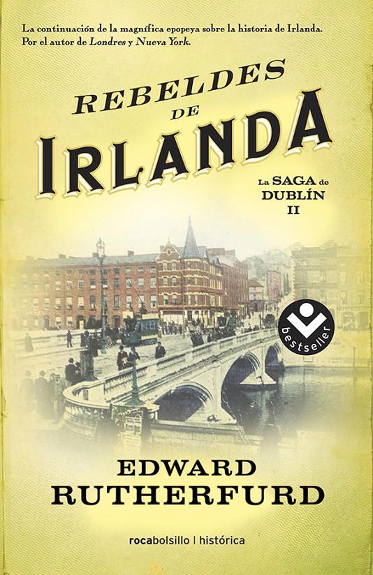 REBELDES DE IRLANDA | 9788415729952 | RUTHERFURD, EDWARD | Llibreria La Font de Mimir - Llibreria online Barcelona - Comprar llibres català i castellà