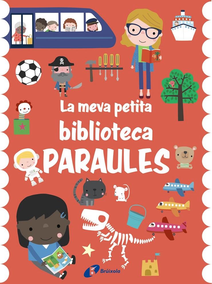 LA MEVA PETITA BIBLIOTECA. PARAULES | 9788413491721 | VARIOS AUTORES | Llibreria La Font de Mimir - Llibreria online Barcelona - Comprar llibres català i castellà