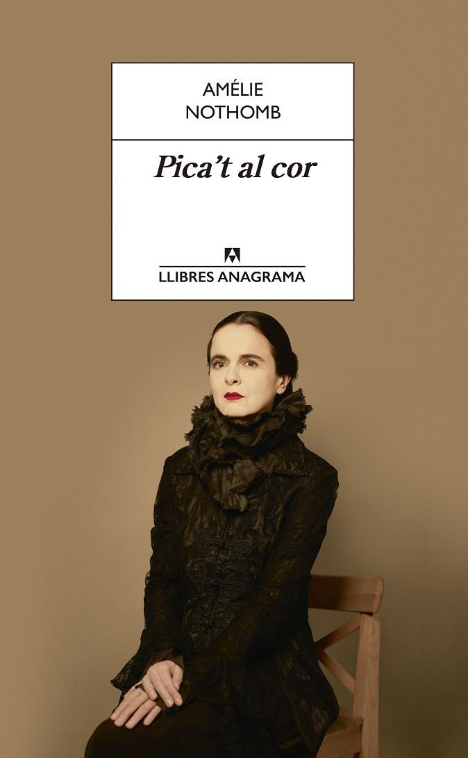 PICA'T AL COR | 9788433915672 | NOTHOMB, AMÉLIE | Llibreria La Font de Mimir - Llibreria online Barcelona - Comprar llibres català i castellà