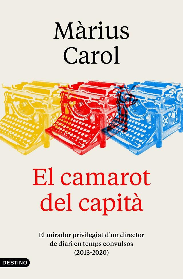 EL CAMAROT DEL CAPITÀ | 9788497103190 | CAROL, MÀRIUS | Llibreria La Font de Mimir - Llibreria online Barcelona - Comprar llibres català i castellà