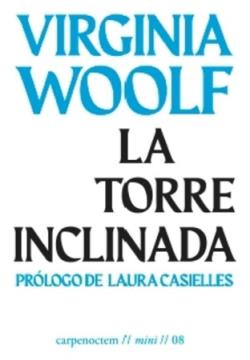 LA TORRE INCLINADA | 9788412615418 | WOOLF, VIRGINIA | Llibreria La Font de Mimir - Llibreria online Barcelona - Comprar llibres català i castellà