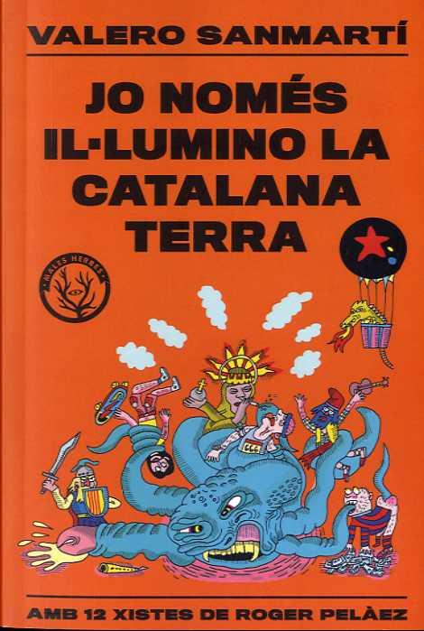 JO NOMÉS IL.LUMINO LA CATALANA TERRA | 9788412316506 | SANMARTI, VALERO | Llibreria La Font de Mimir - Llibreria online Barcelona - Comprar llibres català i castellà