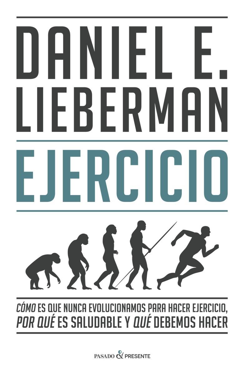 EJERCICIO | 9788412288827 | LIEBERMAN DANIEL E. | Llibreria La Font de Mimir - Llibreria online Barcelona - Comprar llibres català i castellà