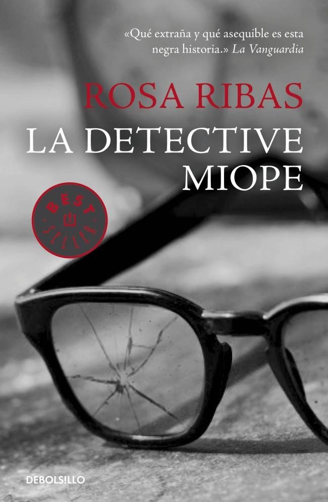 LA DETECTIVE MIOPE | 9788490329740 | RIBAS, ROSA | Llibreria La Font de Mimir - Llibreria online Barcelona - Comprar llibres català i castellà