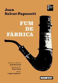 FUM DE FÀBRICA | 9788419719874 | JOAN SALVAT-PAPASSEIT | Llibreria La Font de Mimir - Llibreria online Barcelona - Comprar llibres català i castellà