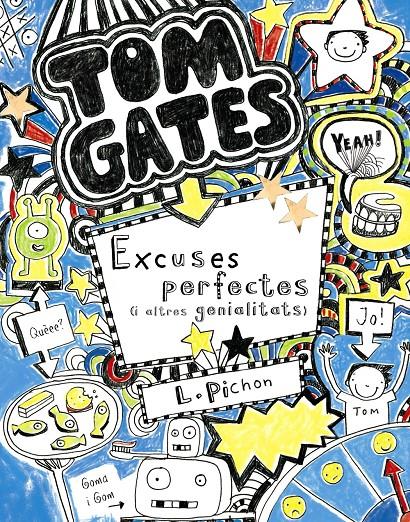 TOM GATES: EXCUSES PERFECTES (I ALTRES GENIALITATS) | 9788499064055 | PICHON, LIZ | Llibreria La Font de Mimir - Llibreria online Barcelona - Comprar llibres català i castellà