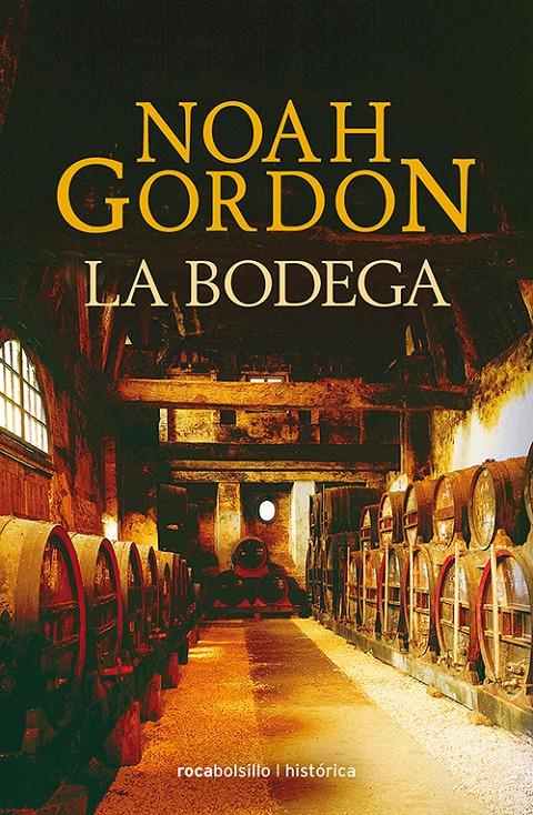 LA BODEGA | 9788415729792 | GORDON, NOAH | Llibreria La Font de Mimir - Llibreria online Barcelona - Comprar llibres català i castellà