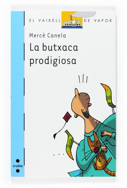 BUTXACA PRODIGIOSA, LA | 9788466114387 | CANELA, MERCE | Llibreria La Font de Mimir - Llibreria online Barcelona - Comprar llibres català i castellà