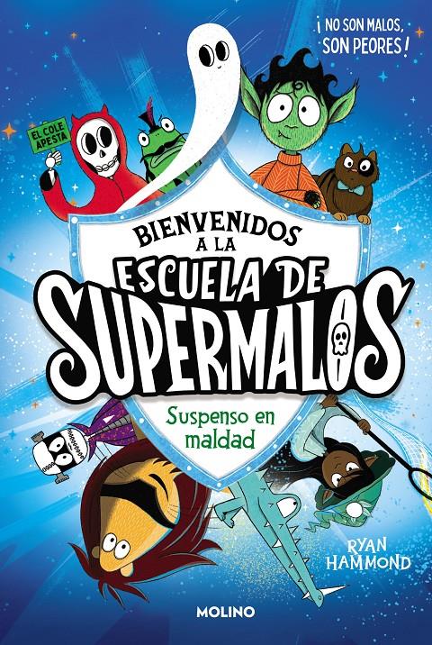 ESCUELA DE SUPERMALOS 1 - SUSPENSO EN MALDAD | 9788427235793 | HAMMOND, RYAN | Llibreria La Font de Mimir - Llibreria online Barcelona - Comprar llibres català i castellà