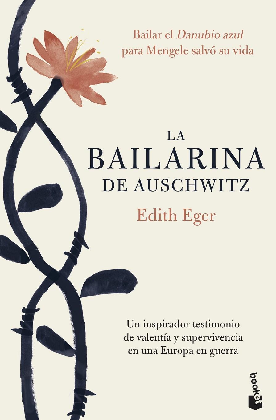 LA BAILARINA DE AUSCHWITZ | 9788408202400 | EGER, EDITH | Llibreria La Font de Mimir - Llibreria online Barcelona - Comprar llibres català i castellà
