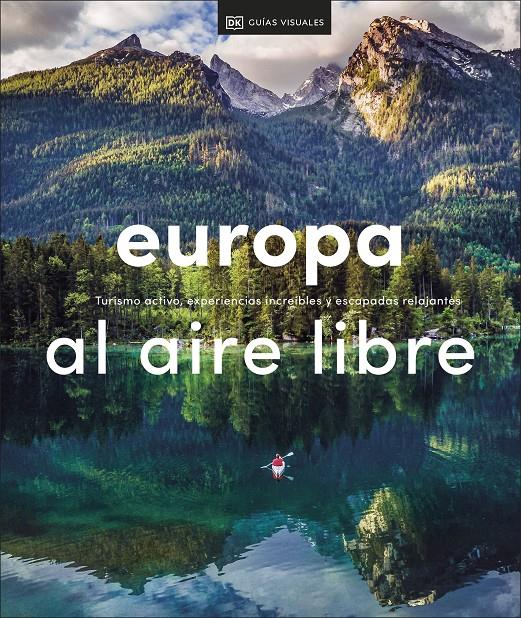 EUROPA AL AIRE LIBRE | 9780241559789 | DK, | Llibreria La Font de Mimir - Llibreria online Barcelona - Comprar llibres català i castellà