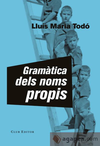 GRAMÀTICA DELS NOMS PROPIS | 9788473292184 | TODÓ, LLUÍS MARIA | Llibreria La Font de Mimir - Llibreria online Barcelona - Comprar llibres català i castellà