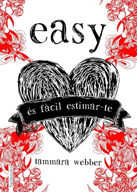 EASY. ÉS FÀCIL ESTIMAR-TE | 9788415745228 | WEBBER, TAMMARA | Llibreria La Font de Mimir - Llibreria online Barcelona - Comprar llibres català i castellà