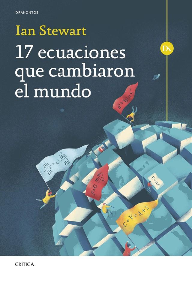 17 ECUACIONES QUE CAMBIARON EL MUNDO | 9788491995036 | STEWART, IAN | Llibreria La Font de Mimir - Llibreria online Barcelona - Comprar llibres català i castellà