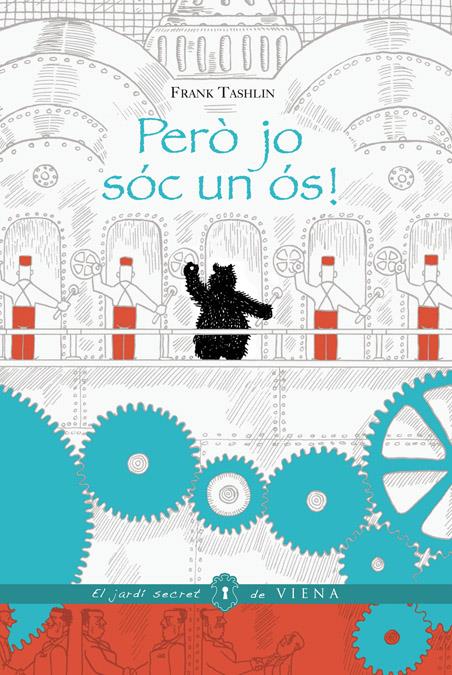 PERÒ SI JO SÓC UN ÓS! | 9788483307274 | TASHLIN, FRANK | Llibreria La Font de Mimir - Llibreria online Barcelona - Comprar llibres català i castellà