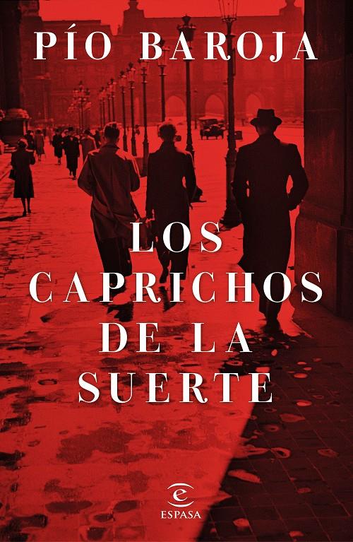 LOS CAPRICHOS DE LA SUERTE | 9788467046182 | PÍO BAROJA | Llibreria La Font de Mimir - Llibreria online Barcelona - Comprar llibres català i castellà