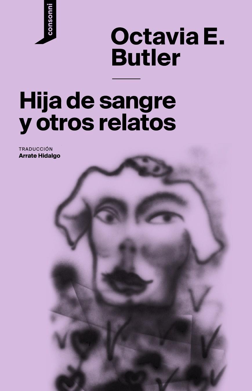 HIJA DE SANGRE Y OTROS RELATOS | 9788416205516 | BUTLER, OCTAVIA E. | Llibreria La Font de Mimir - Llibreria online Barcelona - Comprar llibres català i castellà