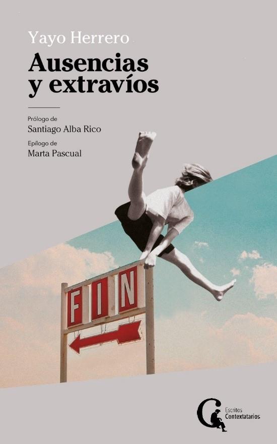 AUSENCIAS Y EXTRAVÍOS | 9788409361861 | HERRERO LOPEZ, YAYO | Llibreria La Font de Mimir - Llibreria online Barcelona - Comprar llibres català i castellà