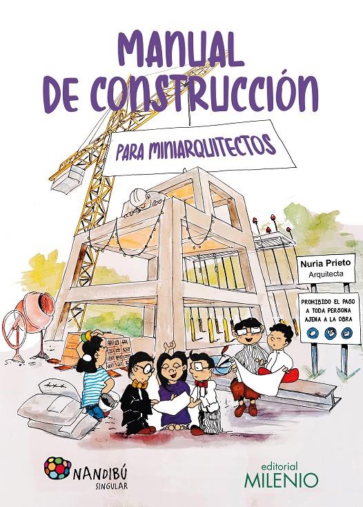 MANUAL DE CONSTRUCCIÓN PARA MINIARQUITECTOS | 9788497439374 | PRIETO GONZÁLEZ, NÚRIA | Llibreria La Font de Mimir - Llibreria online Barcelona - Comprar llibres català i castellà