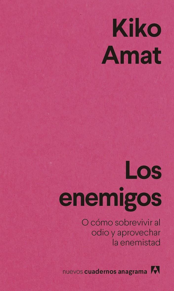 LOS ENEMIGOS | 9788433916587 | AMAT, KIKO | Llibreria La Font de Mimir - Llibreria online Barcelona - Comprar llibres català i castellà