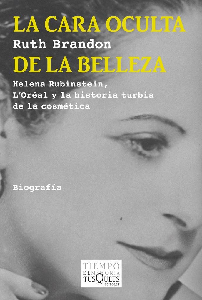 CARA OCULTA DE LA BELLEZA LA | 9788483834503 | BRANDON RUTH | Llibreria La Font de Mimir - Llibreria online Barcelona - Comprar llibres català i castellà
