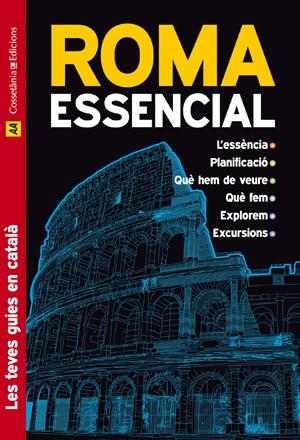 ROMA ESSENCIAL -CAT- | 9788497916509 | Llibreria La Font de Mimir - Llibreria online Barcelona - Comprar llibres català i castellà