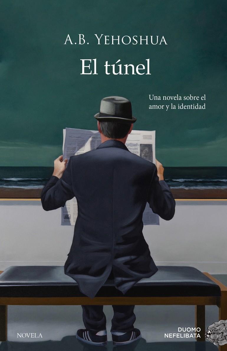 EL TÚNEL | 9788417761202 | YEHOSHUA, ABRAHAM BOOLIE | Llibreria La Font de Mimir - Llibreria online Barcelona - Comprar llibres català i castellà
