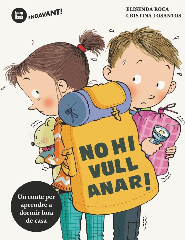 NO HI VULL ANAR! | 9788483435670 | ROCA, ELISENDA | Llibreria La Font de Mimir - Llibreria online Barcelona - Comprar llibres català i castellà