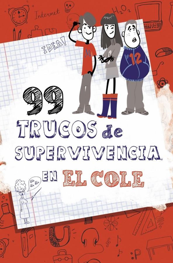 99 TRUCOS DE SUPERVIVENCIA EN EL COLE | 9788490432891 | AAVV | Llibreria La Font de Mimir - Llibreria online Barcelona - Comprar llibres català i castellà