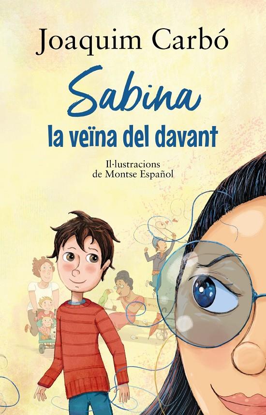 SABINA, LA VEÏNA DEL DAVANT | 9788448951924 | CARBÓ, JOAQUIM | Llibreria La Font de Mimir - Llibreria online Barcelona - Comprar llibres català i castellà