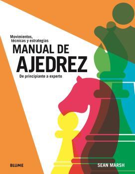 MANUAL DE AJEDREZ | 9788419785084 | MARSH, SEAN | Llibreria La Font de Mimir - Llibreria online Barcelona - Comprar llibres català i castellà
