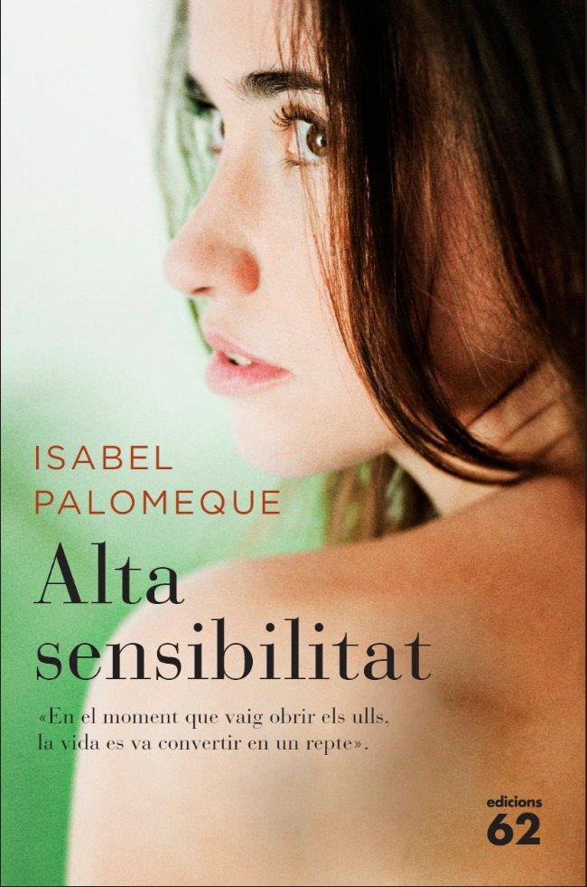ALTA SENSIBILITAT  | 9788429767254 | ISABEL PALOMEQUE  | Llibreria La Font de Mimir - Llibreria online Barcelona - Comprar llibres català i castellà