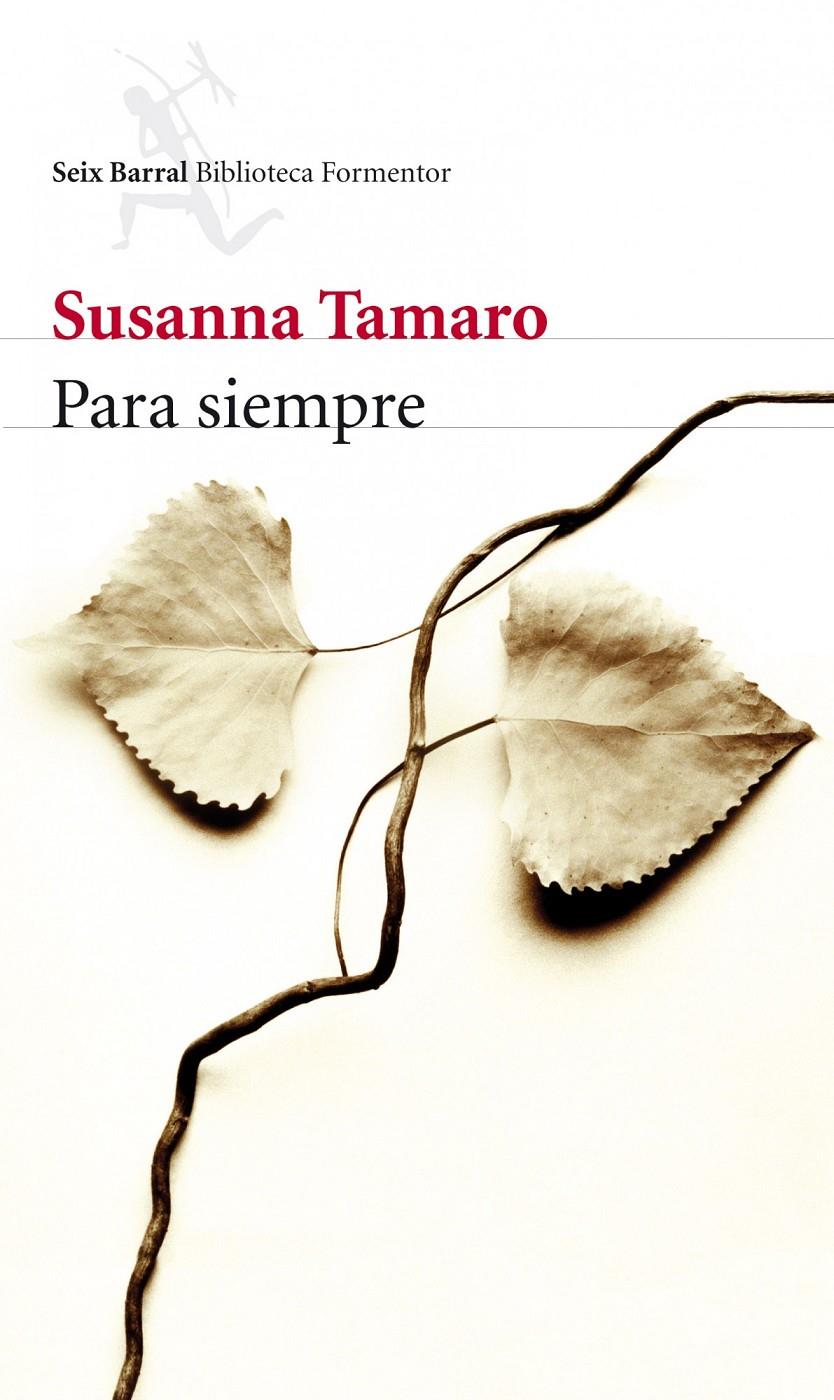 PARA SIEMPRE | 9788432214066 | SUSANNA TAMARO | Llibreria La Font de Mimir - Llibreria online Barcelona - Comprar llibres català i castellà