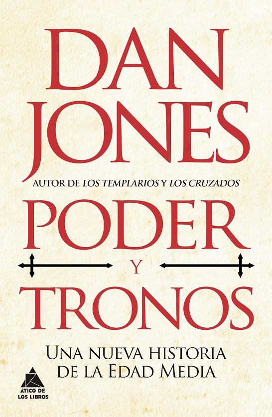 PODER Y TRONOS | 9788418217739 | JONES, DAN | Llibreria La Font de Mimir - Llibreria online Barcelona - Comprar llibres català i castellà